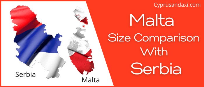 Is Malta Bigger than Serbia