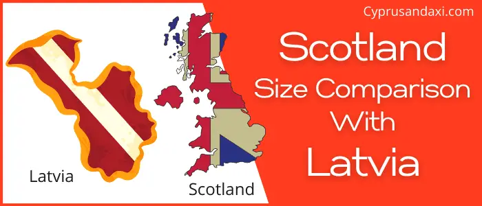 Is Scotland bigger than Latvia