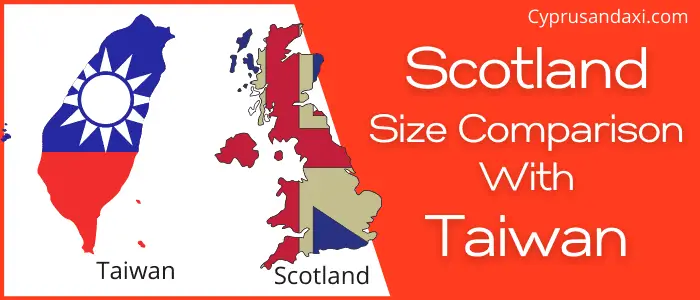 Is Scotland bigger than Taiwan