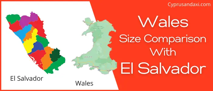 Is Wales bigger than El Salvador
