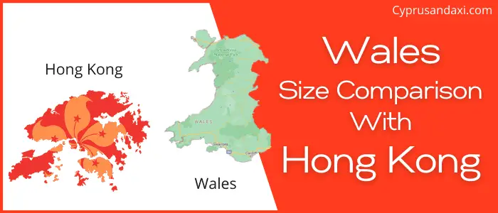 Is Wales bigger than Hong Kong