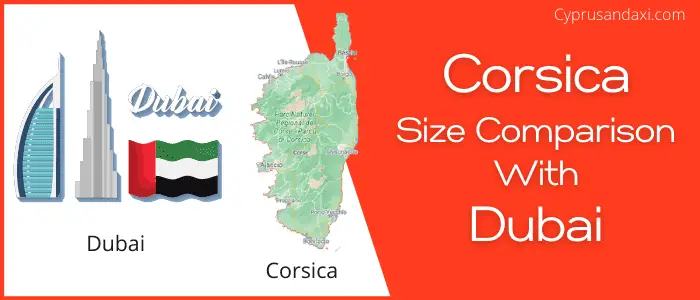 Is Corsica bigger than the Emirate of Dubai