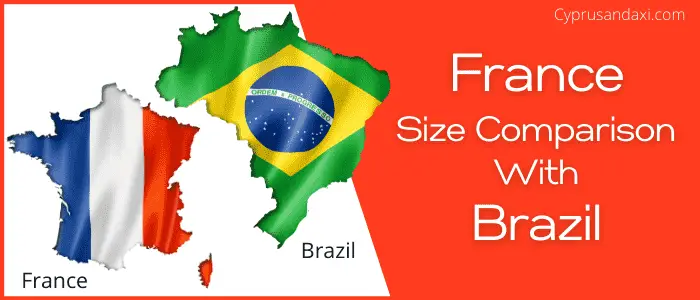 Is France bigger than Brazil