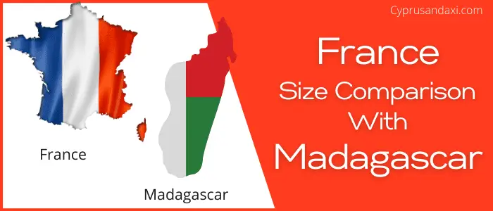 Is France bigger than Madagascar