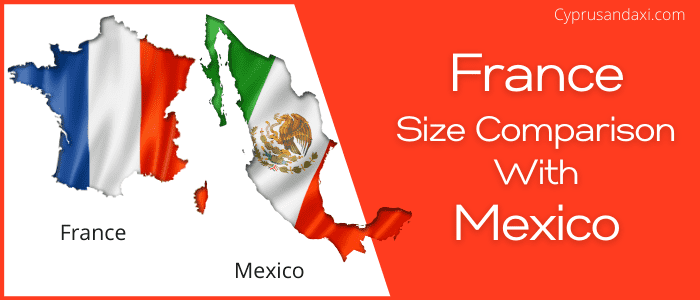 Is France bigger than Mexico