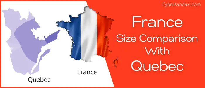 Is France bigger than Quebec