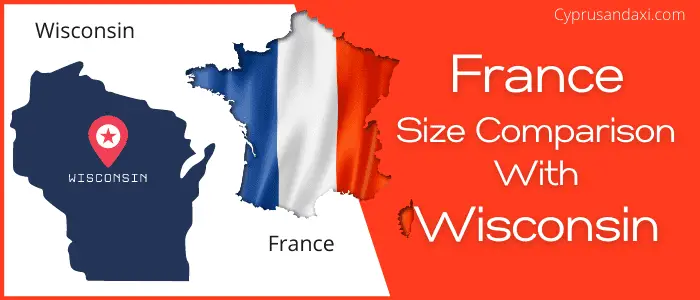 Is France bigger than Wisconsin