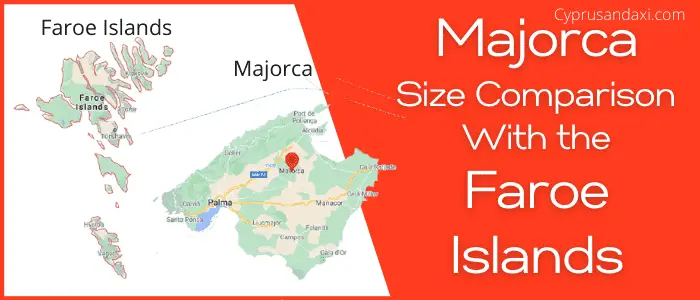 Is Majorca bigger than the Faroe Islands