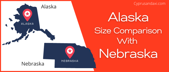 Is Alaska bigger than Nebraska