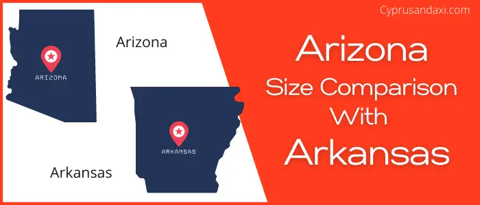 Is Arizona bigger than Arkansas