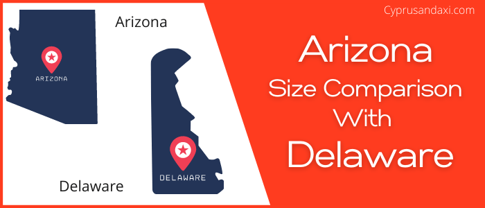 Is Arizona bigger than Delaware