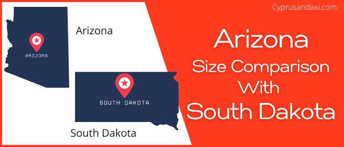 Is Arizona bigger than South Dakota