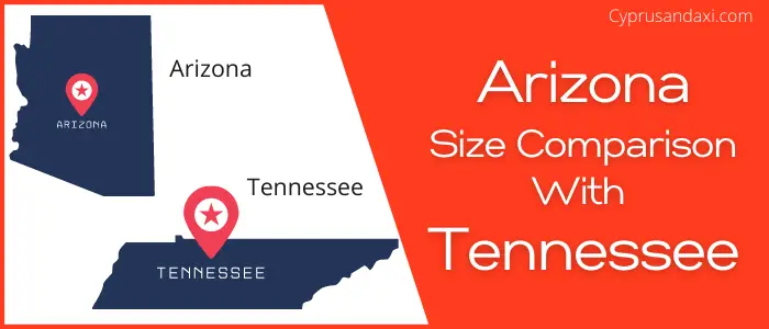 Is Arizona bigger than Tennessee