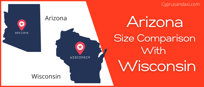 Is Arizona bigger than Wisconsin