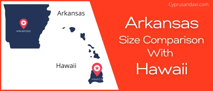 Is Arkansas bigger than Hawaii