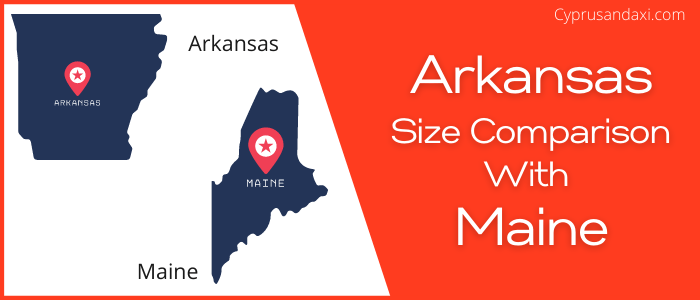 Is Arkansas bigger than Maine