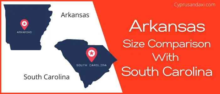 Is Arkansas bigger than South Carolina