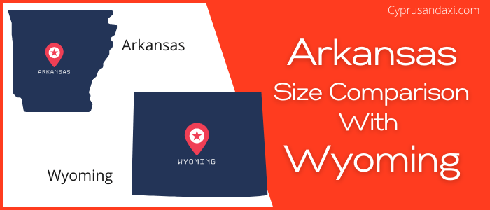 Is Arkansas bigger than Wyoming