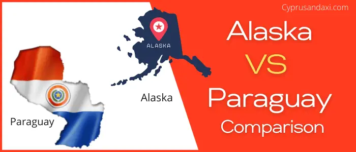 Is Alaska bigger than Paraguay