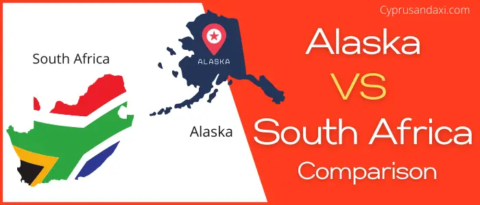 Is Alaska bigger than South Africa