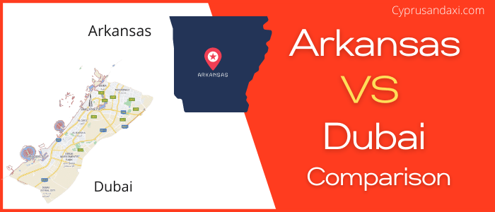 Is Arkansas bigger than Dubai
