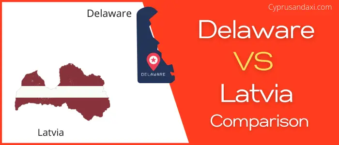 Is Delaware bigger than Latvia