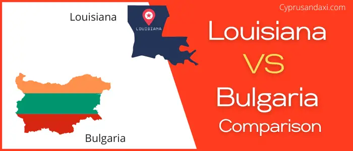Is Louisiana bigger than Bulgaria