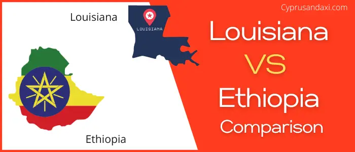 Is Louisiana bigger than Ethiopia