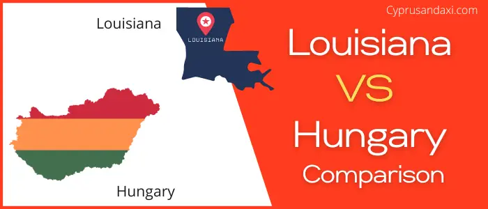 Is Louisiana bigger than Hungary