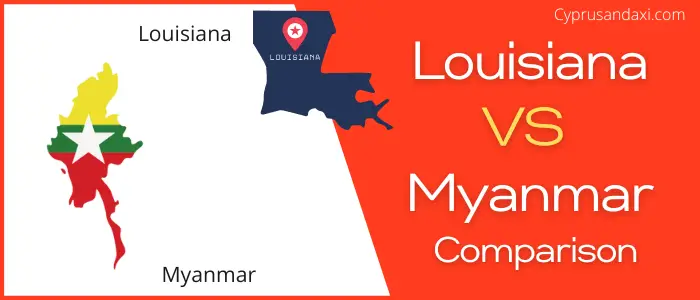 Is Louisiana bigger than Myanmar
