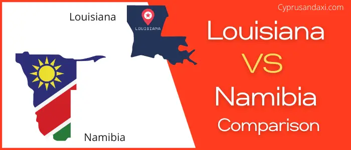 Is Louisiana bigger than Namibia