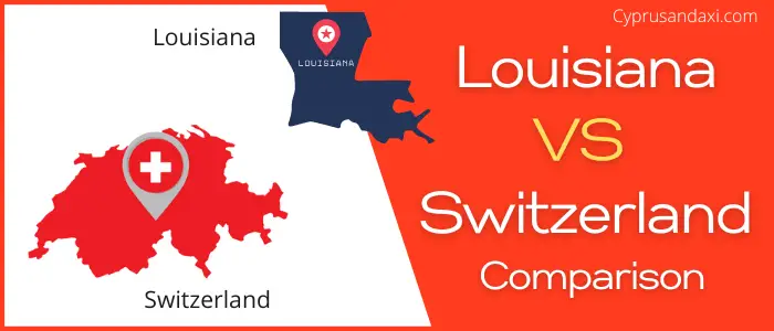 Is Louisiana bigger than Switzerland