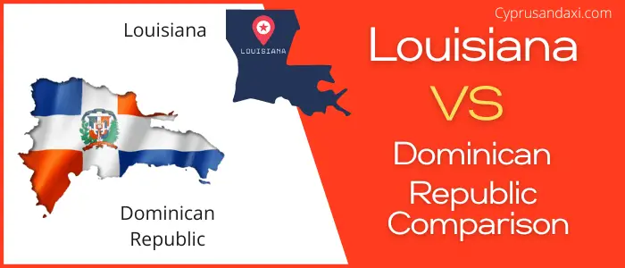 Is Louisiana bigger than the Dominican Republic