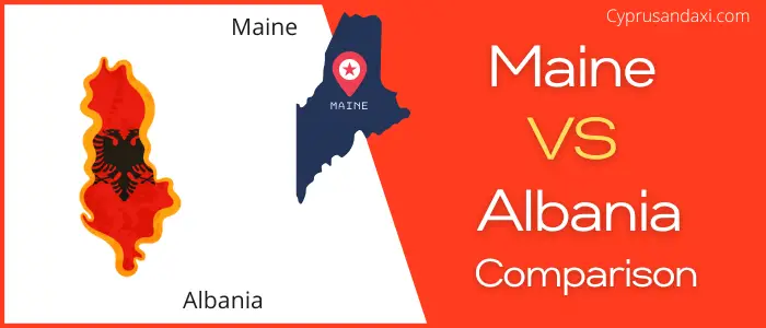 Is Maine bigger than Albania