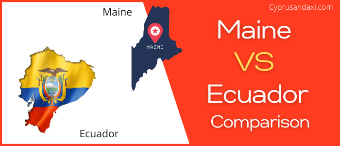 Is Maine bigger than Ecuador