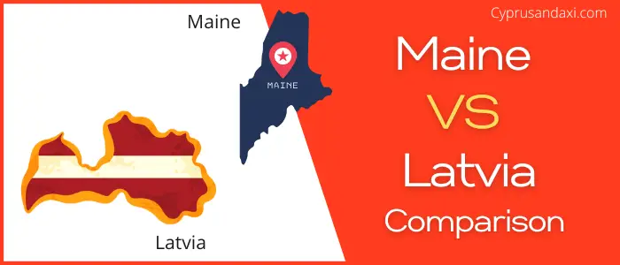 Is Maine bigger than Latvia