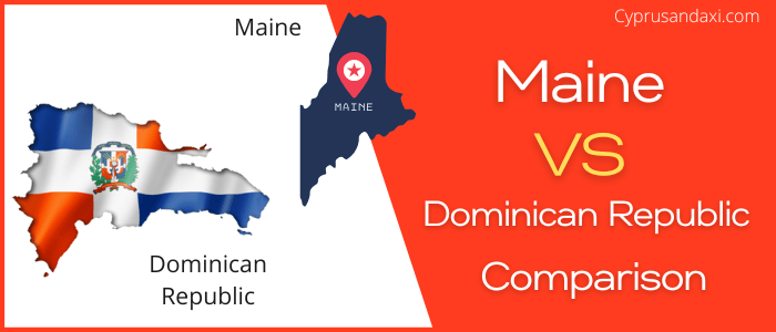 Is Maine bigger than the Dominican Republic